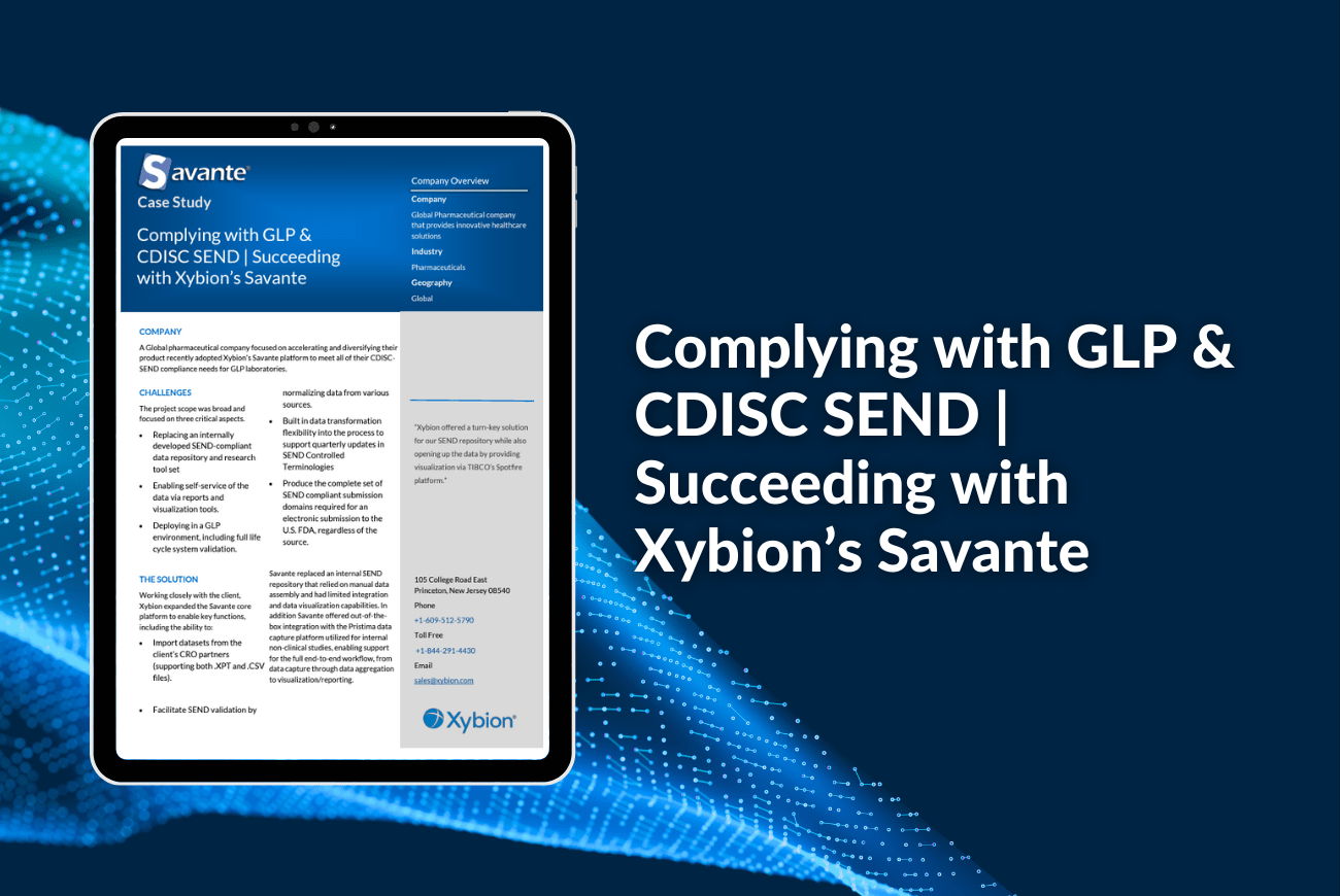 Case study banner titled 'Complying with GLP & CDISC SEND | Succeeding with Xybion’s Savante,' featuring a tablet displaying the case study document on a dark blue background with digital blue wave accents.