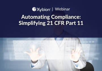 Automating Compliance Simplifying 21 CFR Part 11