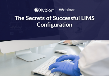 The Secrets of Successful LIMS Configuration